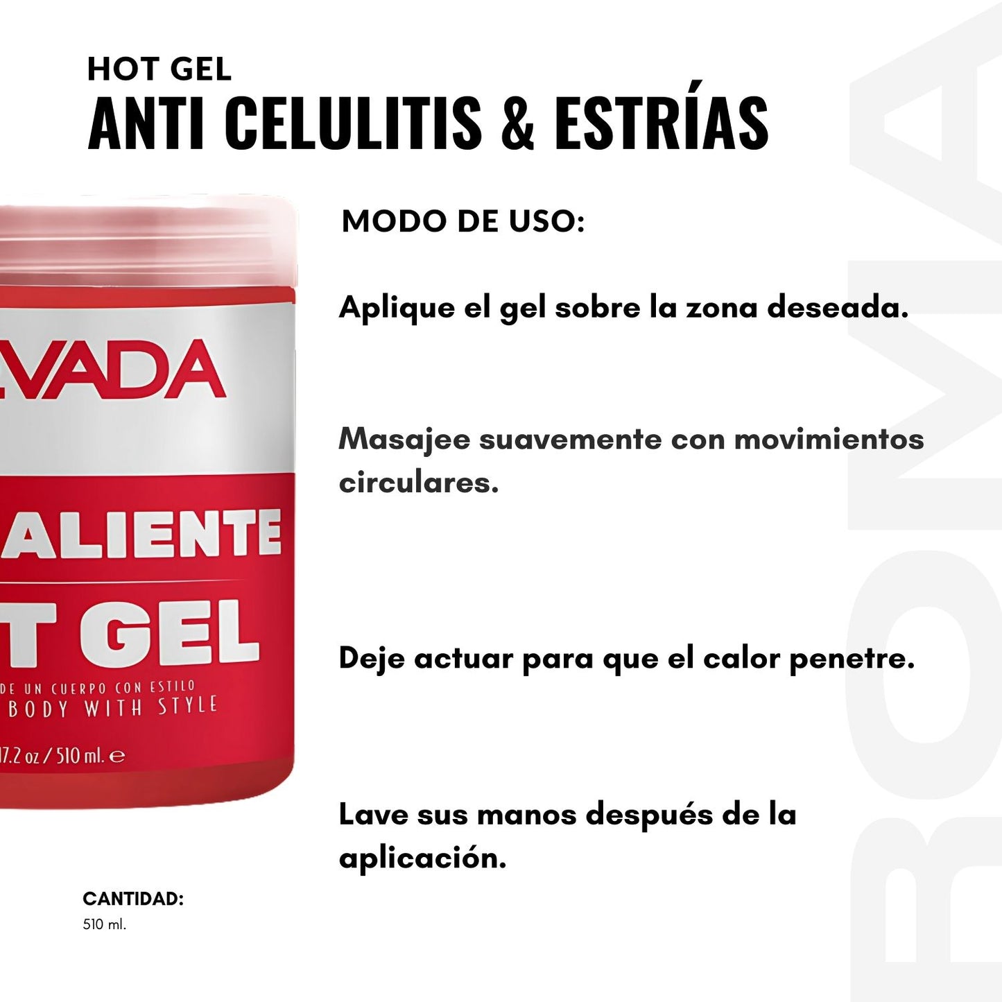 HOT GEL ANTI CELULITIS & ESTRÍAS 510ML NEVADA