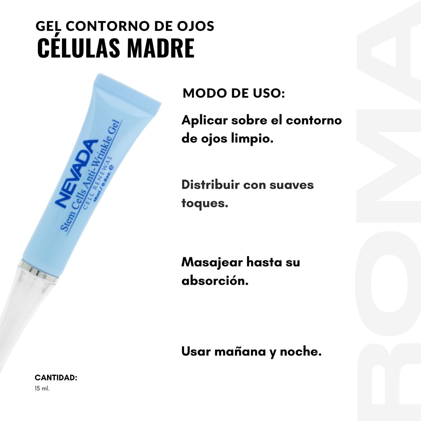GEL CONTORNO DE OJOS CÉLULAS MADRE 15ML NEVADA