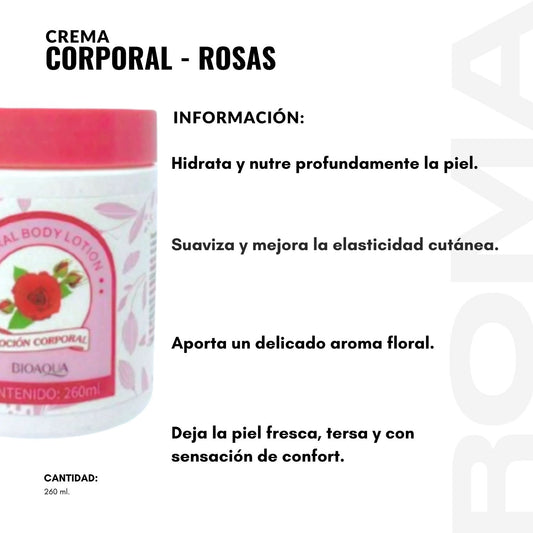 CREMA CORPORAL – ROSAS 260ML BIOAQUA