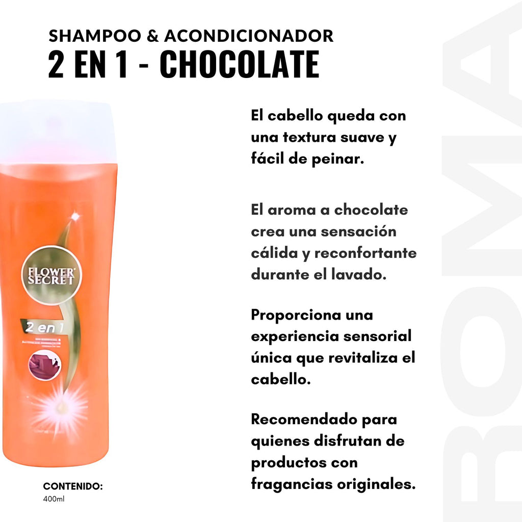 SHAMPOO 2 EN 1 CHOCOLATE 400 ML FLOWER SECRET