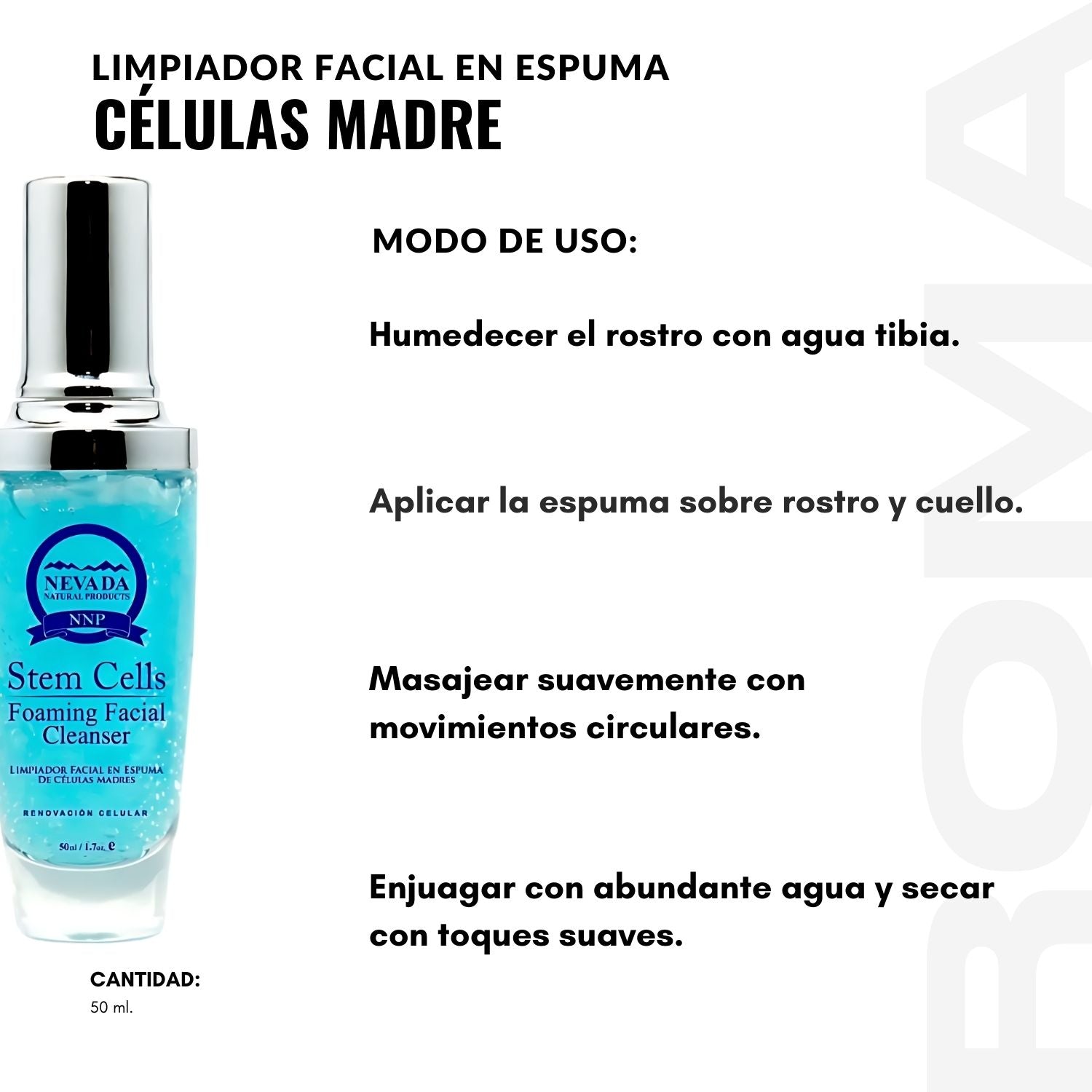 LIMPIADOR FACIAL EN ESPUMA CÉLULAS MADRE 50ML NEVADA