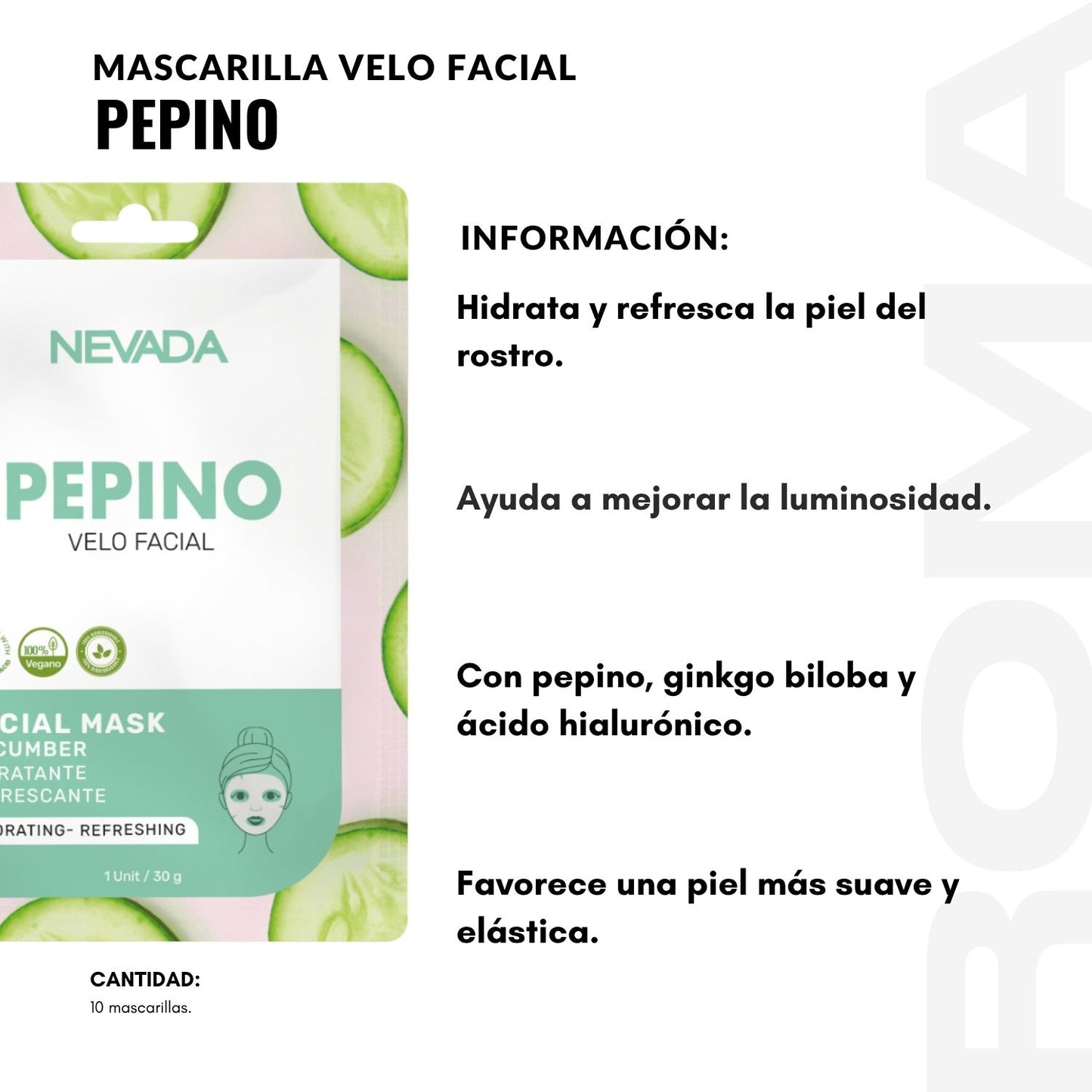 MASCARILLA FACIAL DE PEPINO 10UND NEVADA