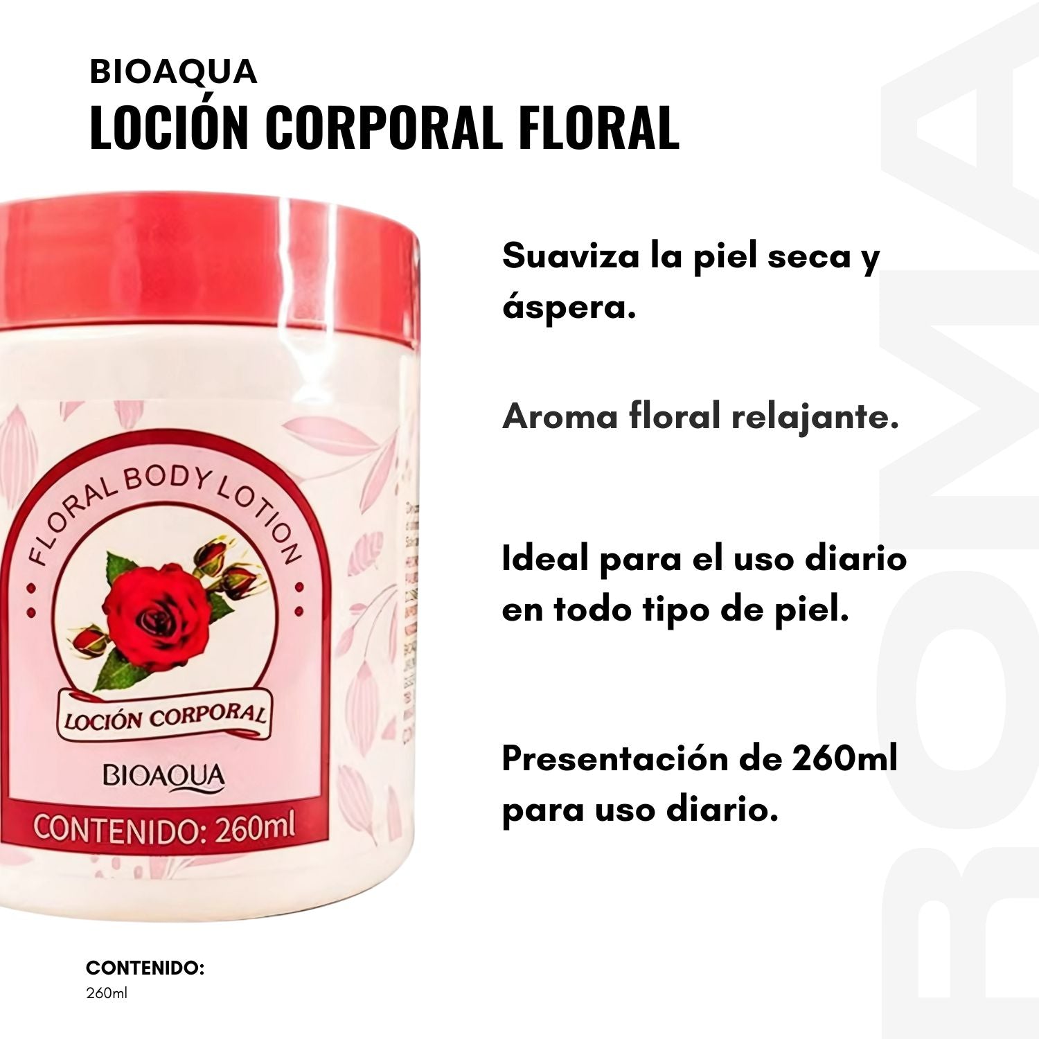LOCIÓN CORPORAL FLORAL BIOAQUA 260ML