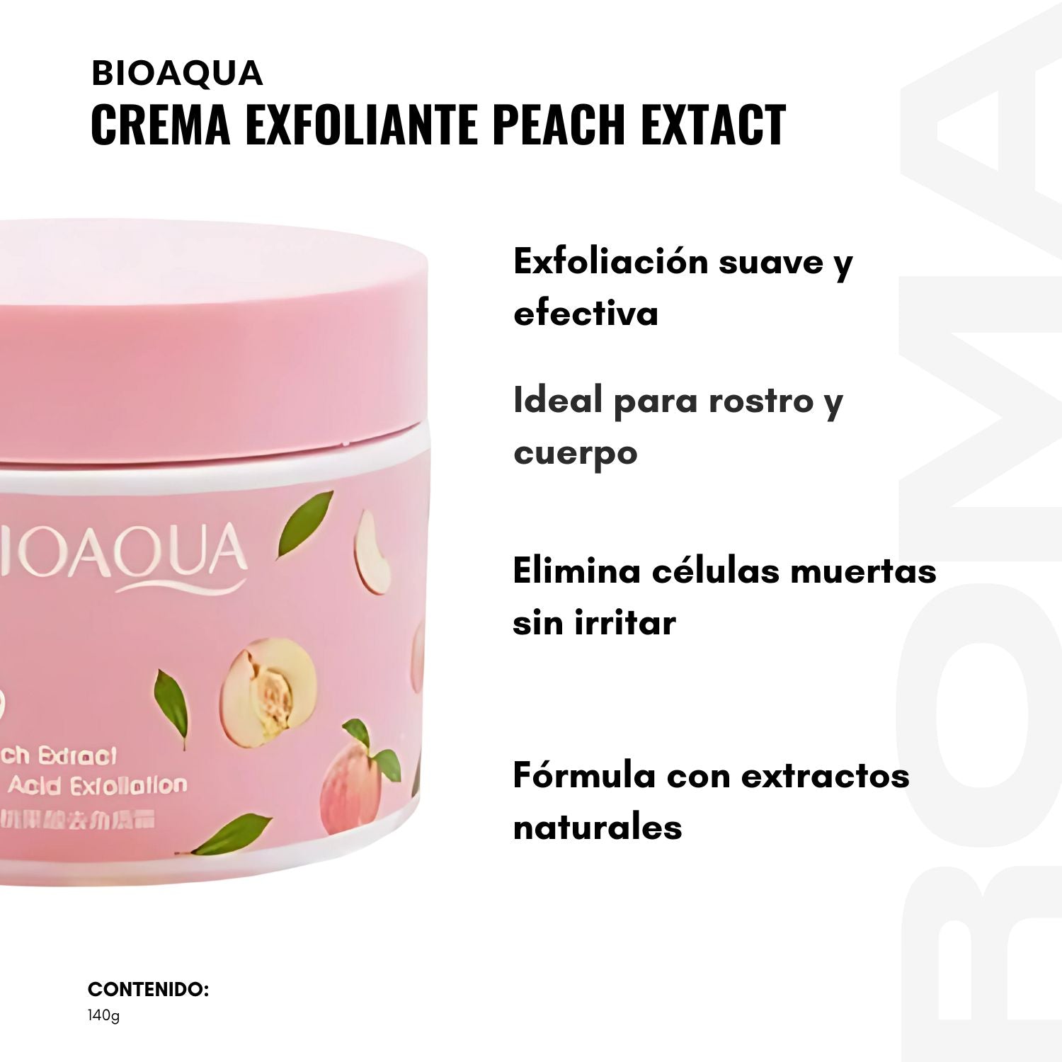 CREMA EXFOLIANTE PEACH EXTRACT BIOAQUA 140G