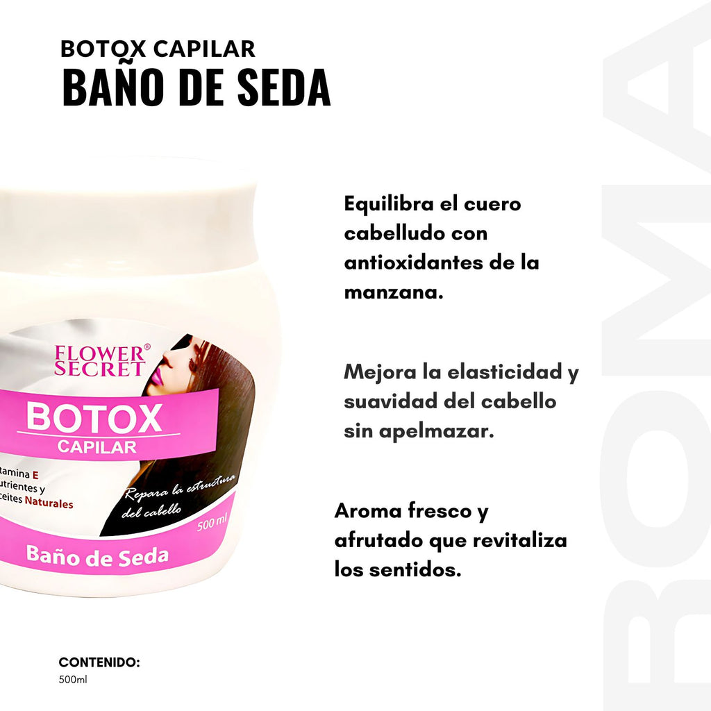BOTOX CAPILAR BAÑO DE SEDA FLOWER SECRET 500ML
