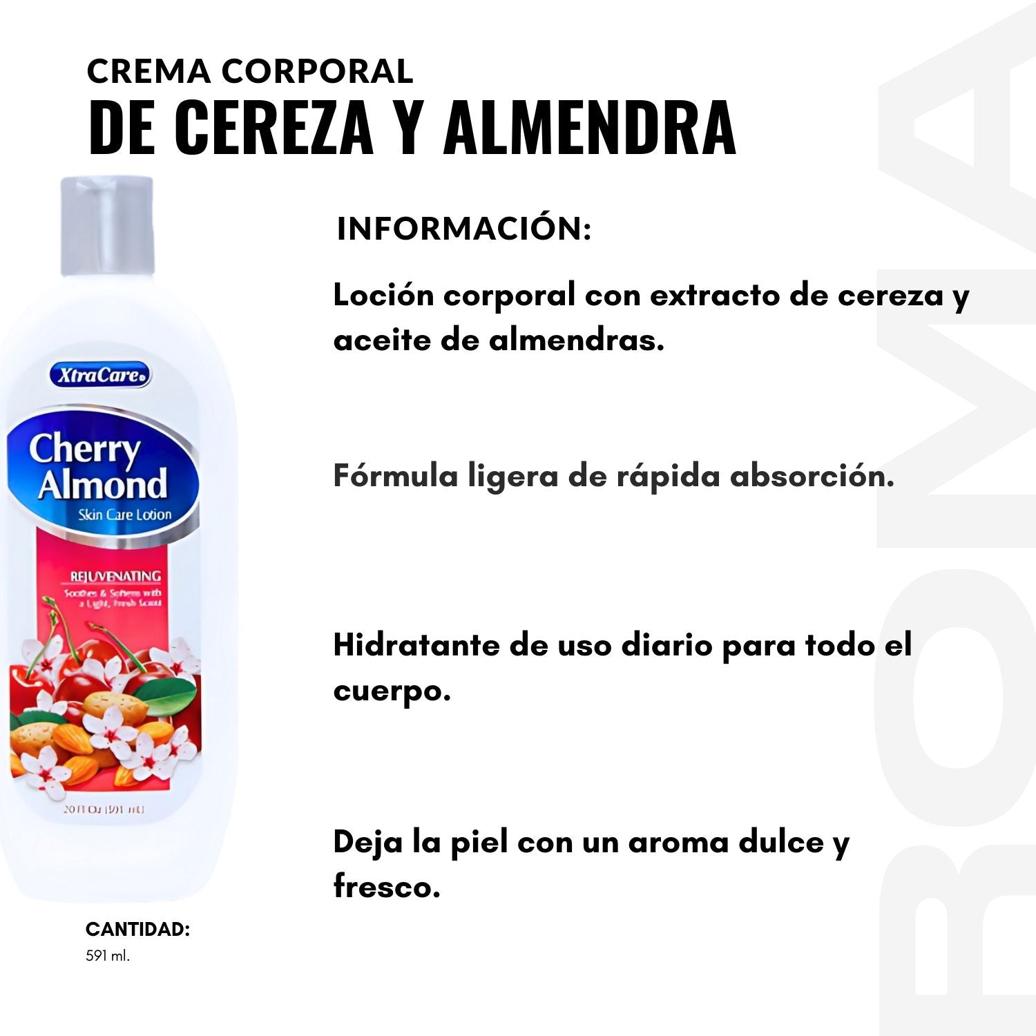 CREMA CORPORAL DE CEREZA Y ALMENDRA 591ML