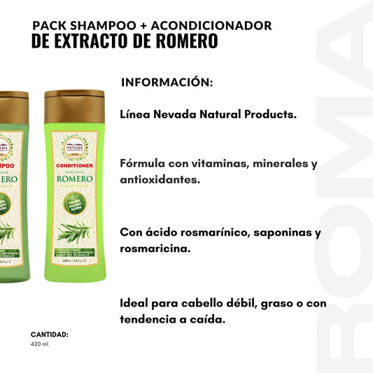 PACK SHAMPOO + ACONDICIONADOR DE EXTRACTO DE ROMERO 420ML