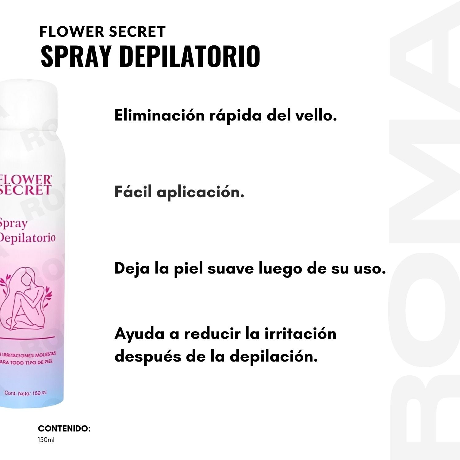 SPRAY DEPILATORIO FLOWER SECRET 150ML