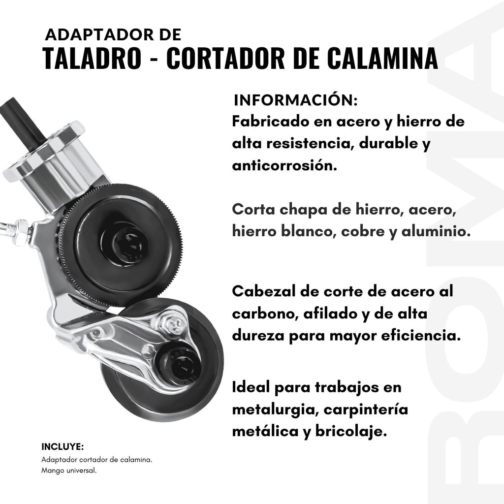 ADAPTADOR DE TALADRO – CORTADOR DE CALAMINA