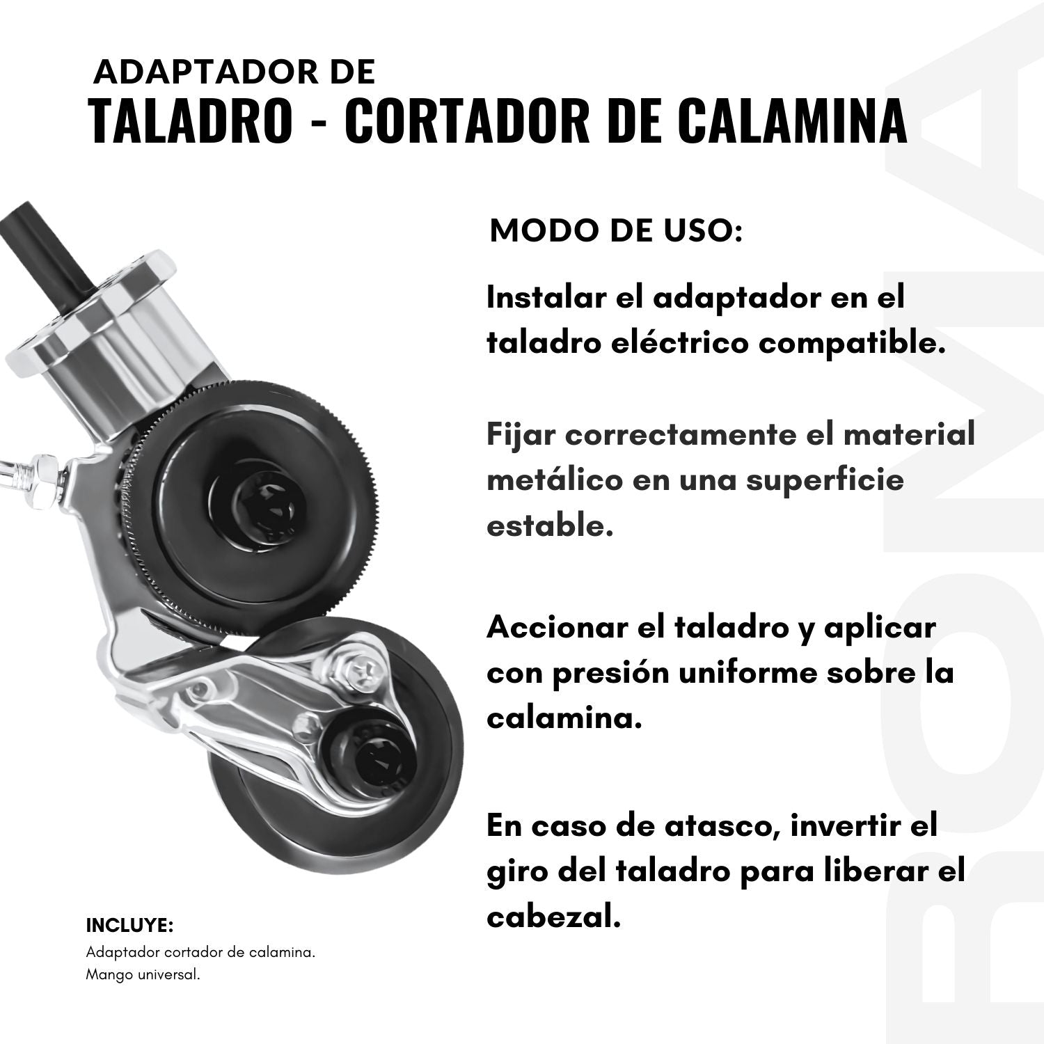 ADAPTADOR DE TALADRO – CORTADOR DE CALAMINA
